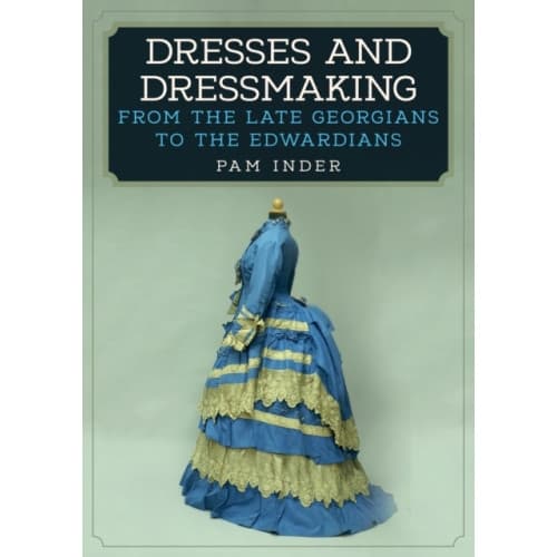 Dresses and Dressmaking (häftad, eng)