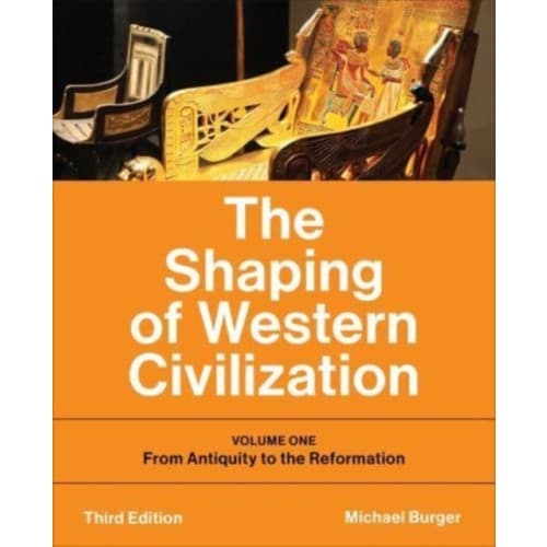 The Shaping of Western Civilization (häftad, eng)