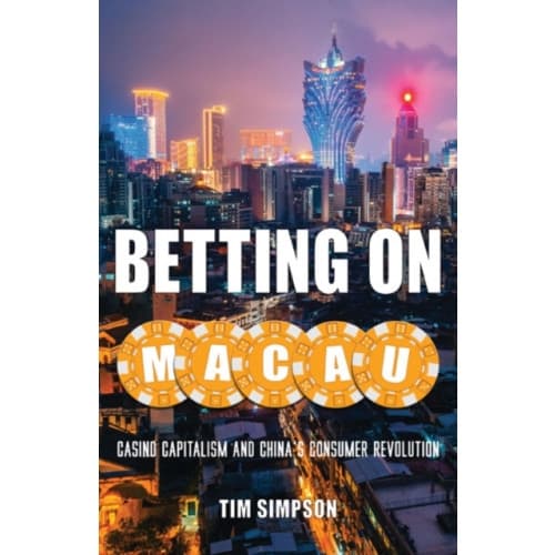 Betting on Macau (häftad, eng)