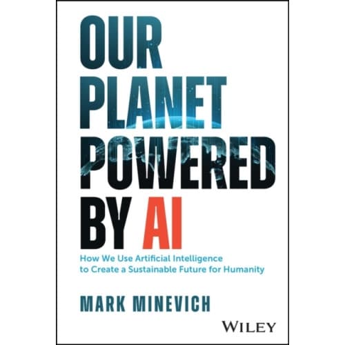 Our Planet Powered by AI (inbunden, eng)
