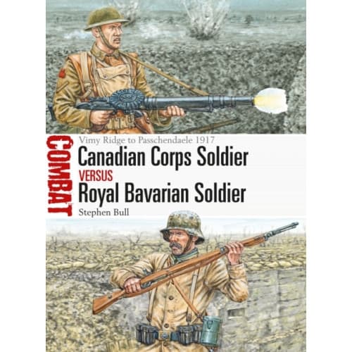 Canadian Corps Soldier vs Royal Bavarian Soldier (häftad, eng)