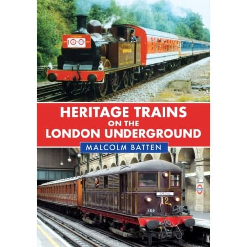 Heritage Trains on the London Underground (häftad, eng)