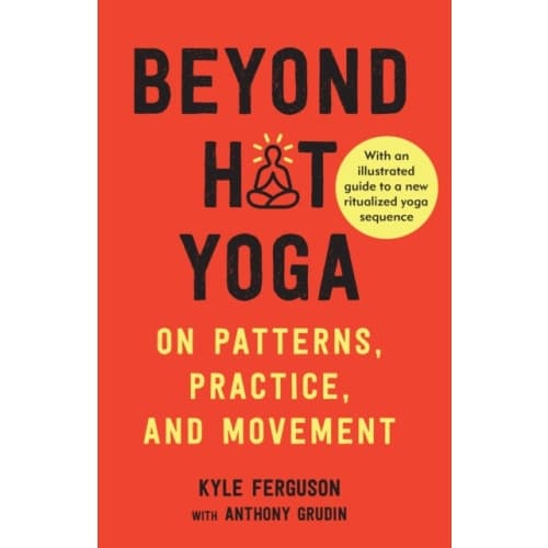 Beyond Hot Yoga (häftad, eng)