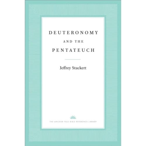 Deuteronomy and the Pentateuch (inbunden, eng)