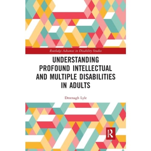 Understanding Profound Intellectual and Multiple Disabilities in Adults (häftad, eng)