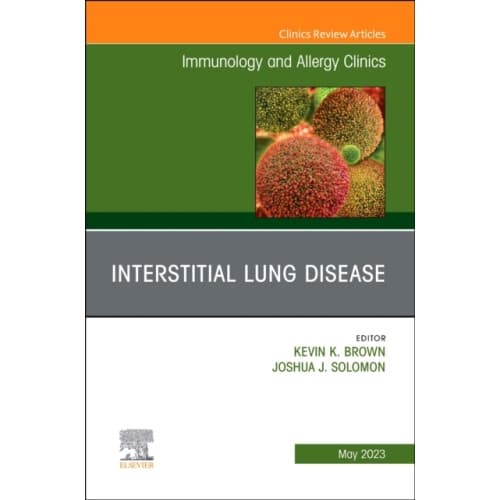 Interstitial Lung Disease, An Issue of Immunology and Allergy Clinics of North America (inbunden, eng)