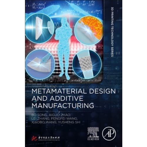 Metamaterial Design and Additive Manufacturing (häftad, eng)