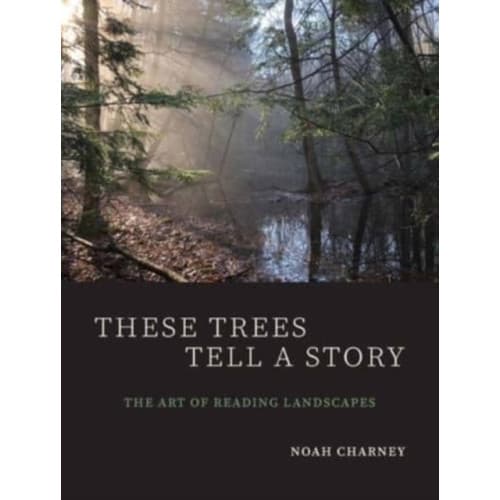 These Trees Tell a Story (häftad, eng)