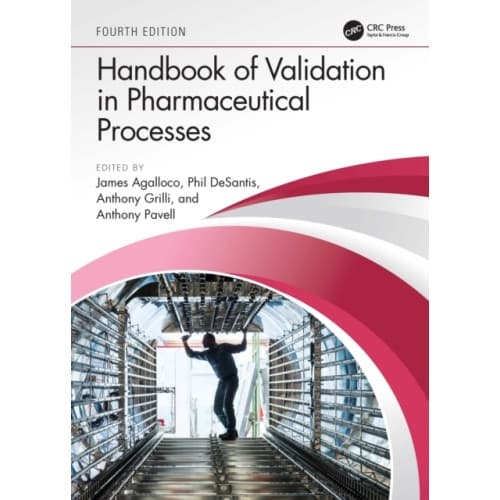 Handbook of Validation in Pharmaceutical Processes, Fourth Edition (inbunden, eng)