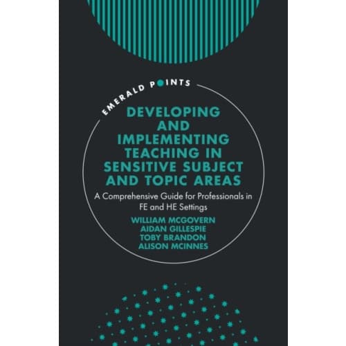 Developing and Implementing Teaching in Sensitive Subject and Topic Areas (inbunden, eng)