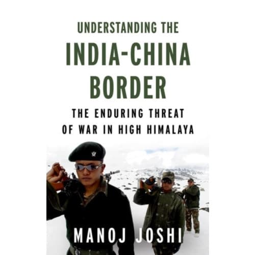 Understanding the India-China Border (inbunden, eng)