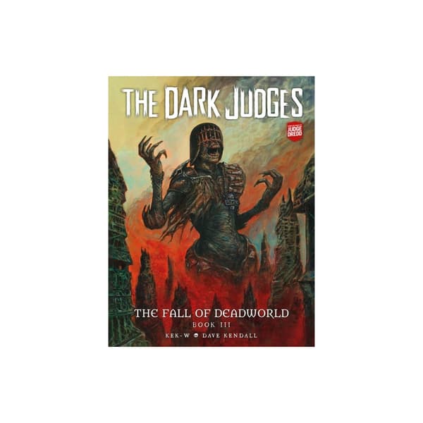 The Dark Judges: The Fall of Deadworld Book III (inbunden, eng)