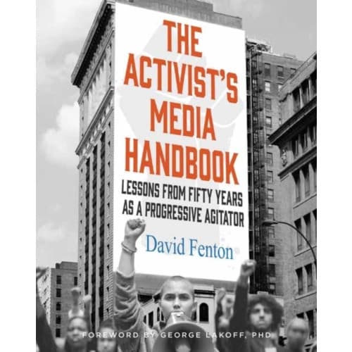The Activist's Media Handbook (inbunden, eng)