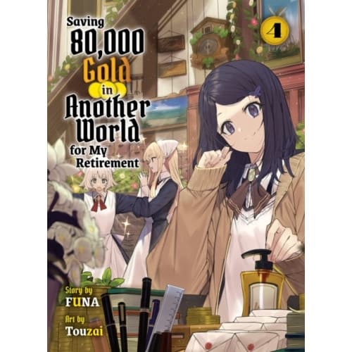 Saving 80,000 Gold In Another World For My Retirement 4 (light Novel) (häftad, eng)