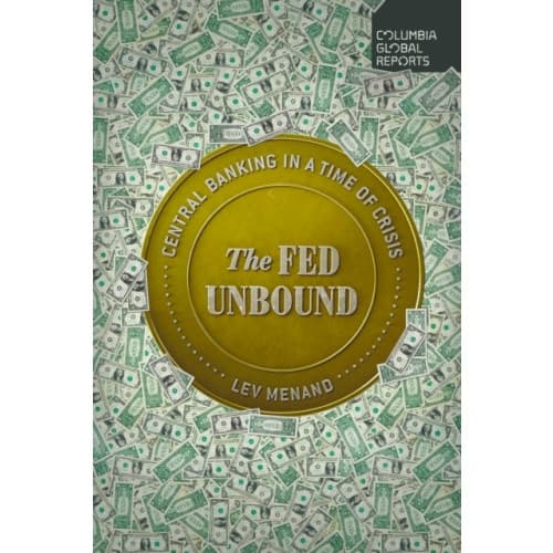 The Fed Unbound (häftad, eng)