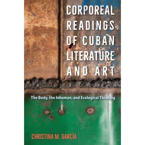 Corporeal Readings of Cuban Literature and Art (häftad, eng)