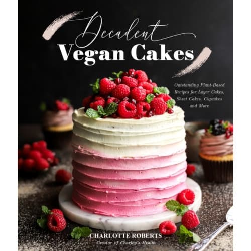 Decadent Vegan Cakes (häftad, eng)
