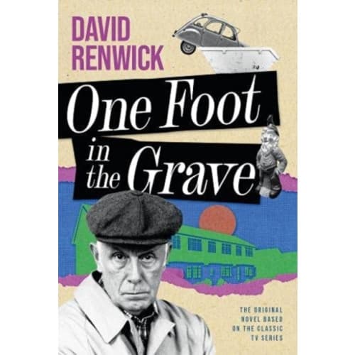 One Foot in the Grave (inbunden, eng)
