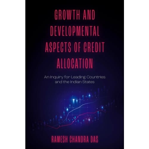 Growth and Developmental Aspects of Credit Allocation (inbunden, eng)