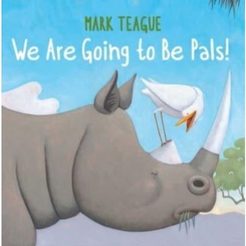 We Are Going to Be Pals! (inbunden, eng)