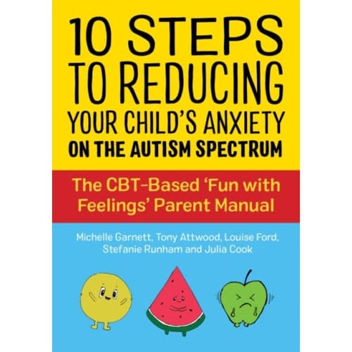 10 Steps to Reducing Your Child's Anxiety on the Autism Spectrum (häftad, eng)
