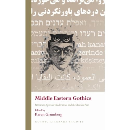 Middle Eastern Gothics (inbunden, eng)