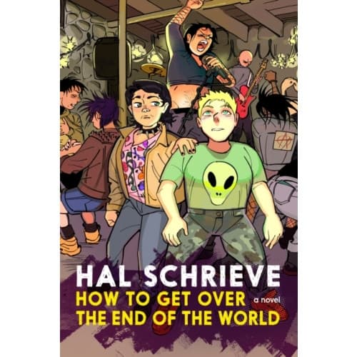 How To Get Over The End Of The World (inbunden, eng)