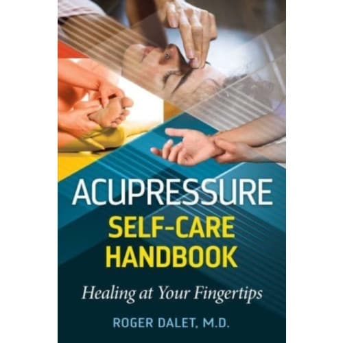 Acupressure Self-Care Handbook (häftad, eng)