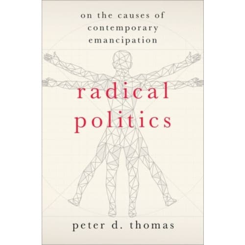 Radical Politics (inbunden, eng)
