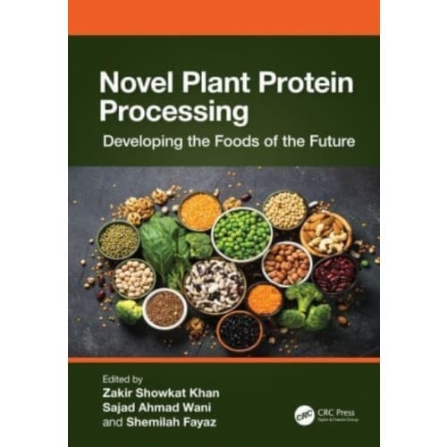 Novel Plant Protein Processing (inbunden, eng)