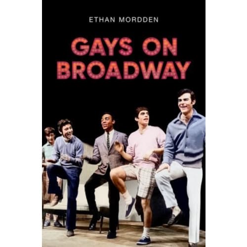Gays on Broadway (inbunden, eng)