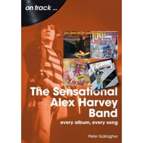The Sensational Alex Harvey Band On Track (häftad, eng)
