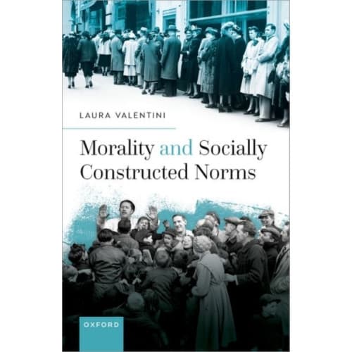 Morality and Socially Constructed Norms (inbunden, eng)