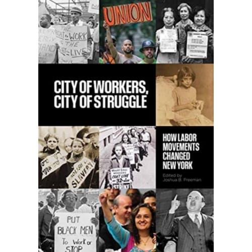 City of Workers, City of Struggle (häftad, eng)