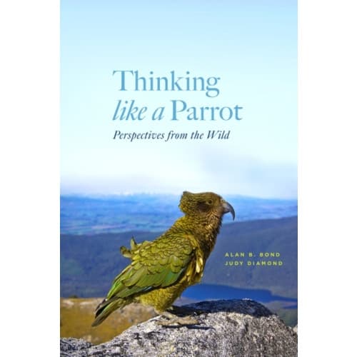 Thinking Like a Parrot (inbunden, eng)