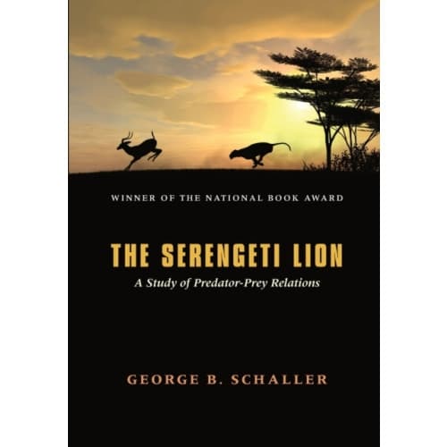 The Serengeti Lion – A Study of Predator–Prey Relations (häftad, eng)