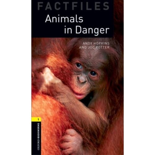 Oxford Bookworms Library Factfiles: Level 1:: Animals in Danger (häftad, eng)