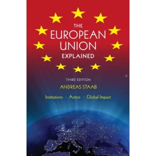 The European Union Explained, Third Edition (häftad, eng)