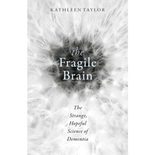 The Fragile Brain (inbunden, eng)