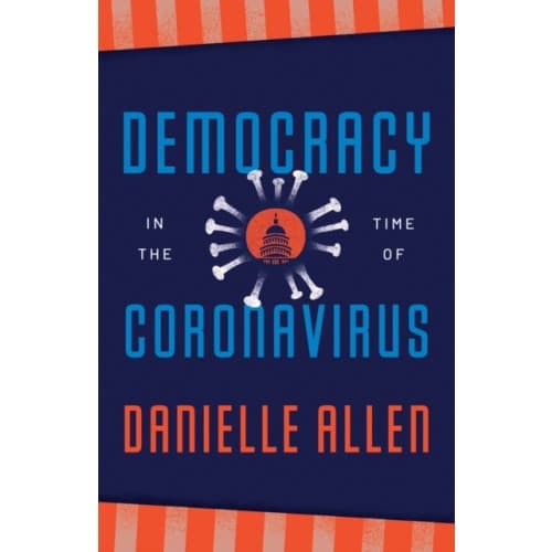 Democracy in the Time of Coronavirus (häftad, eng)