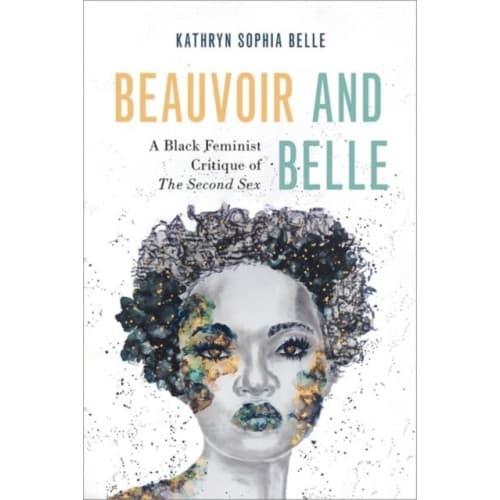Beauvoir and Belle (häftad, eng)