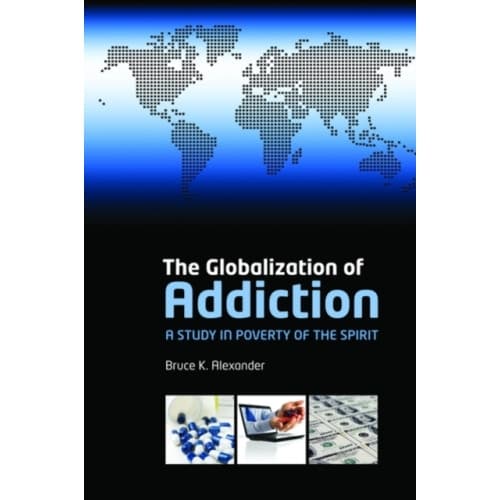 The Globalization of Addiction (häftad, eng)