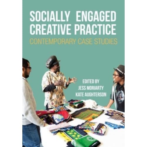 Socially Engaged Creative Practice (inbunden, eng)