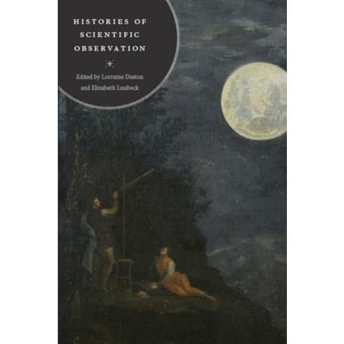 Histories of Scientific Observation (häftad, eng)