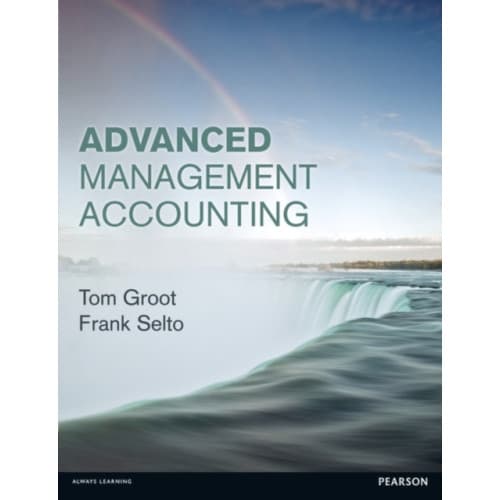 Advanced Management Accounting (häftad, eng)