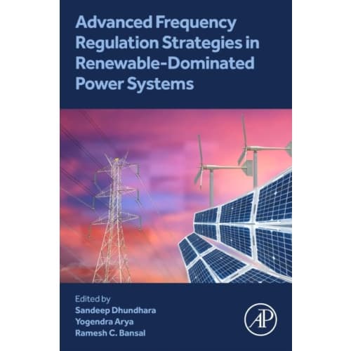 Advanced Frequency Regulation Strategies in Renewable-Dominated Power Systems (häftad, eng)