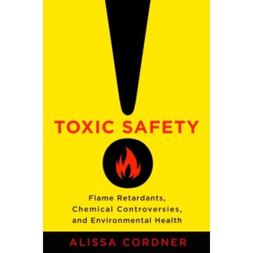 Toxic Safety (inbunden, eng)
