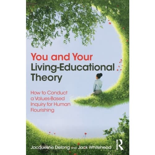You and Your Living-Educational Theory (häftad, eng)
