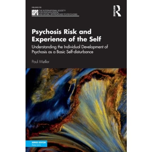 Psychosis Risk and Experience of the Self (häftad, eng)