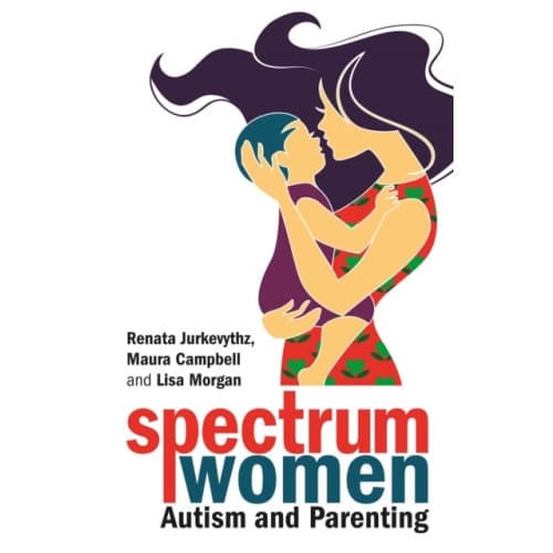 Spectrum Women—Autism and Parenting (häftad, eng)